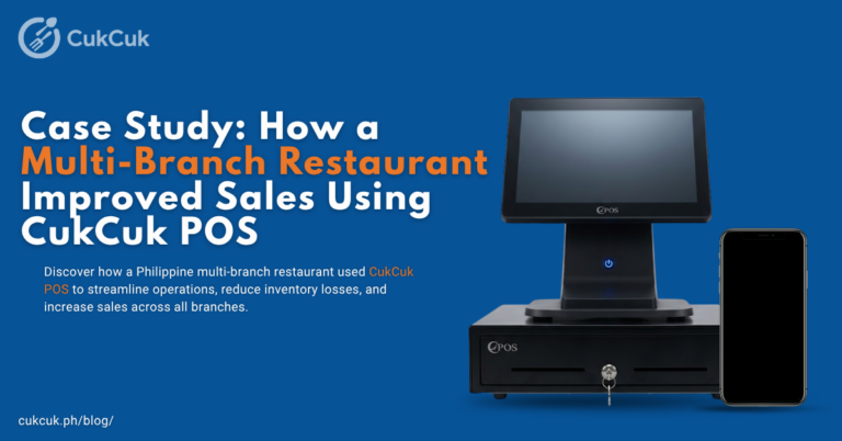 Case Study: How a Multi-Branch Restaurant Improved Sales Using CukCuk POS